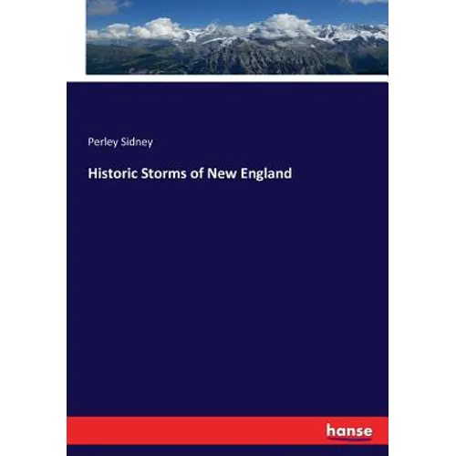 Historic Storms of New England