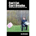 Can't Eat, Can't Breathe and Other Ways Cystic Fibrosis Has F#$%*d Me