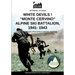 White devils! "Monte Cervino" Alpine Ski Battalion 1941-1943