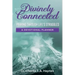 Divinely Connected: Praying Through Life's Struggles