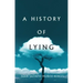 A History of Lying