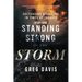 Standing Strong in the Storm Study Guide: Cultivating Resilience In Times Of Trouble