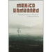Mexico Unmanned: The Cultural Politics of Masculinity in Mexican Cinema