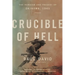 Crucible of Hell: The Heroism and Tragedy of Okinawa, 1945