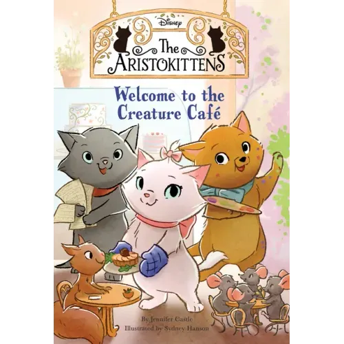 The Aristokittens #1: Welcome to the Creature Café
