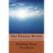 The Unseen World: : A Biblical Study of Spiritual Dynamics