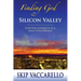 Finding God in Silicon Valley--Spiritual Journeys in a High-Tech World
