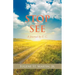 Stop and See: A Journal by E. C.