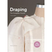 Draping: The Complete Course: Second Edition