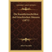 Die Kunstlerinschriften Auf Griechischen Munzen (1871)