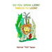 Do You Speak Lion?: Parles Tu Lion?
