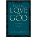For the Love of God: A Daily Companion for Discovering the Riches of God's Word (Vol. 1) Volume 1