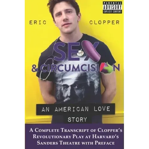 Sex & Circumcision: An American Love Story (Black & White)