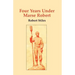 Four Years Under Marse Robert