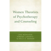 Women Theorists of Psychotherapy and Counseling