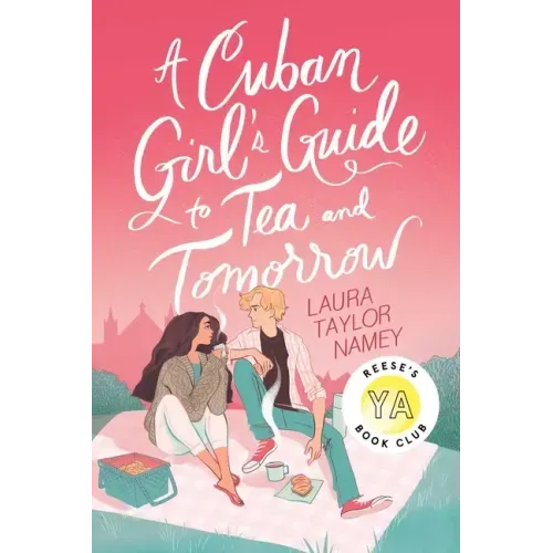 A Cuban Girl's Guide to Tea and Tomorrow