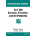 S&P 500 Earnings, Valuation, and the Pandemic: A Primer for Investors