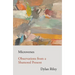 Microverses: Observations from a Shattered Present