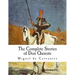 The Complete Stories of Don Quixote: Illustrated Edition