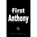 First Anthony: Inductive Wisdom for the Nuevo Millennium