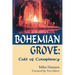 Bohemian Grove:: Cult of Conspiracy