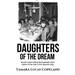 Daughters of the Dream: Eight Girls from Richmond Who Grew Up in the Civil Rights Era