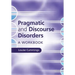 Pragmatic and Discourse Disorders