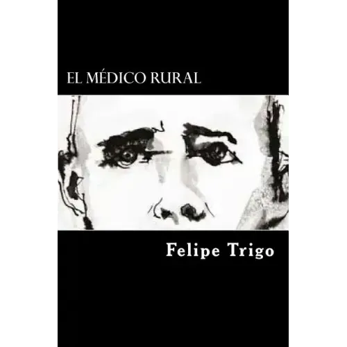 El Medico Rural (Spanish Edition)