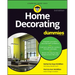 Home Decorating for Dummies