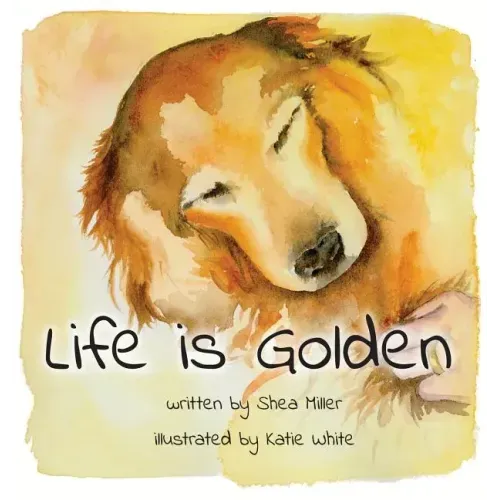 Life Is Golden