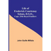 Life of Frederick Courtenay Selous, D.S.O., Capt. 25th Royal Fusiliers