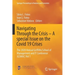 Navigating Through the Crisis - A Special Issue on the Covid 19 Crises: The 2020 Annual Griffiths School of Management and It Conference (Gsmac) Vol 1
