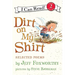 Dirt on My Shirt: Selected Poems
