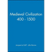 Medieval Civilization 400 - 1500