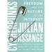 Cypherpunks: Freedom and the Future of the Internet