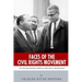 Faces of the Civil Rights Movement: The Lives and Legacies of Martin Luther King Jr. and Malcolm X