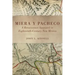 Miera Y Pacheco: A Renaissance Spaniard in Eighteenth-Century New Mexico