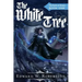 The White Tree: The Cycle of Arawn: Book I