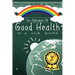 An Alphabet of Good Health in a Sick World