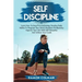 Self Discipline: Learn how to stop procrastinating, Develop daily habits to program your mind maximize productivity improve your life w
