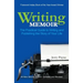Writing Memoir: The Practical Guide to Writing and Publishing the Story of Your Life