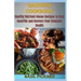 Gastritis Cookbook: Healthy Nutrient-Dense Recipes to Heal Gastritis and Restore Your Stomach Health