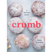 Crumb: A Baking Book