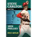Steve Carlton and the 1972 Phillies