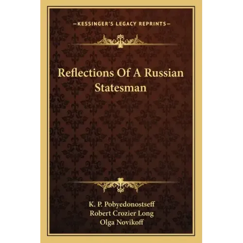 Reflections of a Russian Statesman