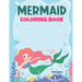 Mermaid Coloring Book: A Coloring Book For Aged 7+ With Cute Mermaids