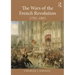 The Wars of the French Revolution: 1792-1801