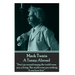 Mark Twain - A Tramp Abroad: "Don't go around saying the world owes you a living. The world owes you nothing. It was here first."