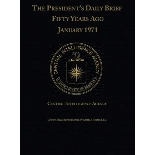The President's Daily Brief Fifty Years Ago: January 1971