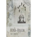 Bird Brain